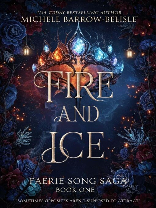 Title details for Fire and Ice by Michele Barrow-Belisle - Available